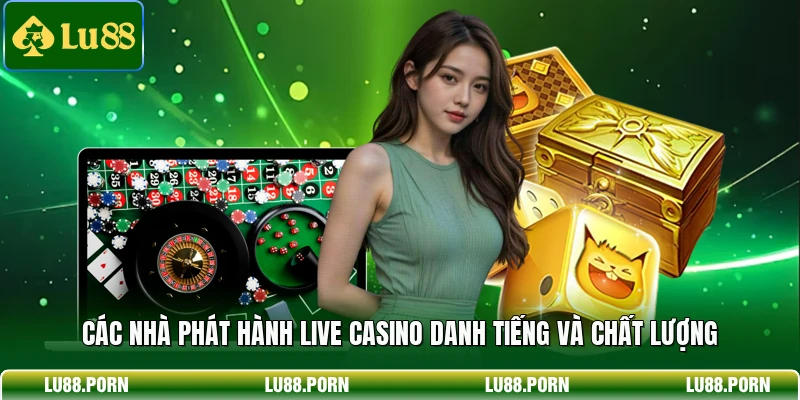 Live Casino LU88 - Sảnh Bài Trực Tuyến Đẳng Cấp Nhất