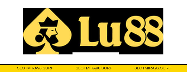 Lu88 – Nhà Cái Lu88.Com - Đăng Ký Thành Viên Nhận Ngay 888K