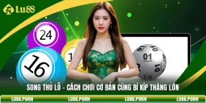 Lu88 – Nhà Cái Lu88.Com - Đăng Ký Thành Viên Nhận Ngay 888K